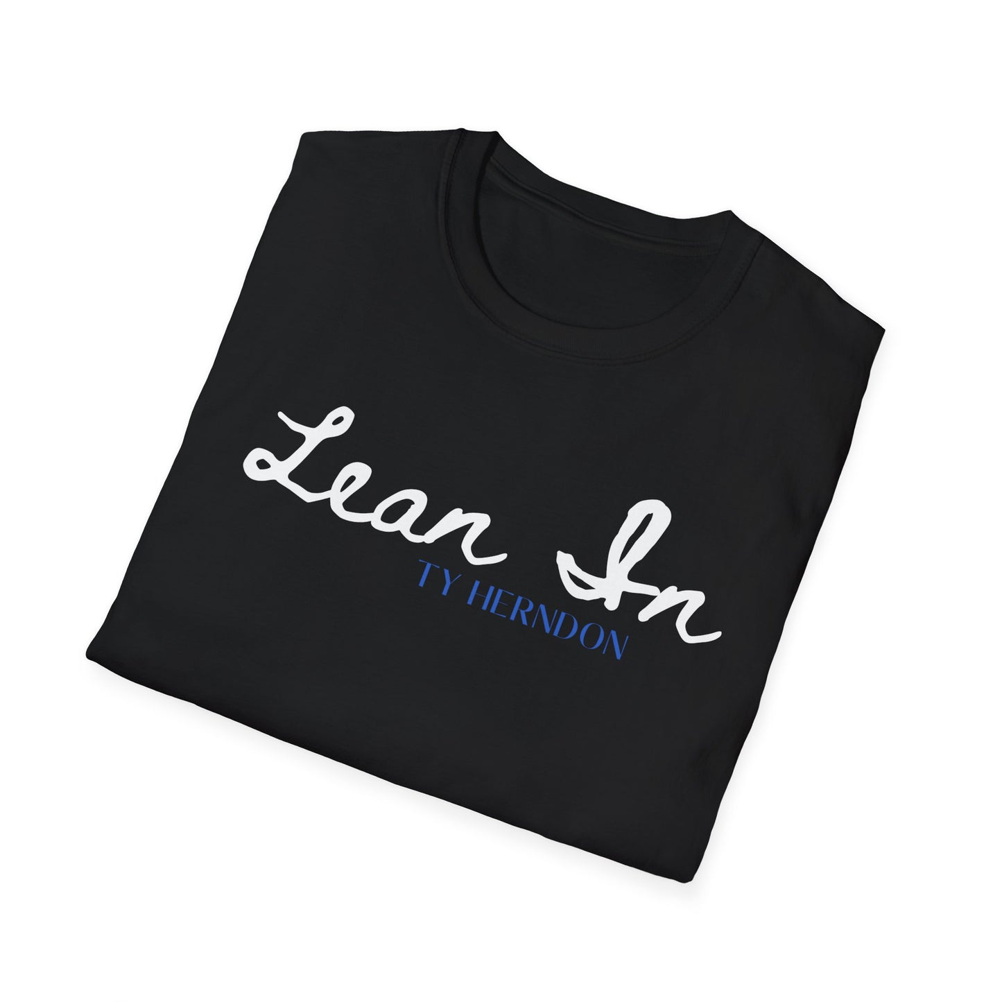 Lean In T-Shirt