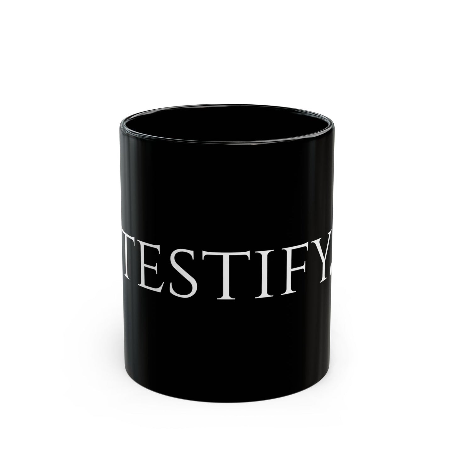 The "Testify" Mug